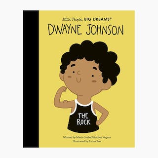 Little People Big Dreams: Dwayne Johnson