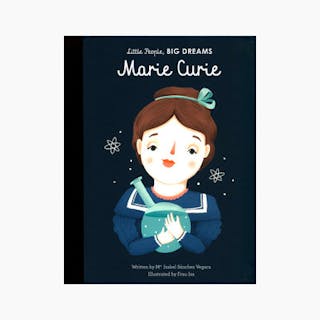 Little People Big Dreams: Marie Curie